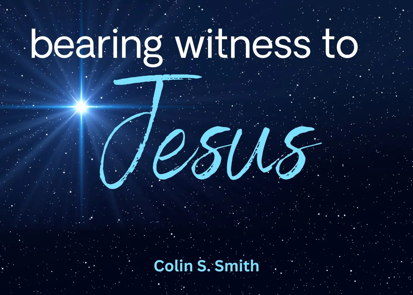 this is the featured image of the Bearing Witness to Jesus series