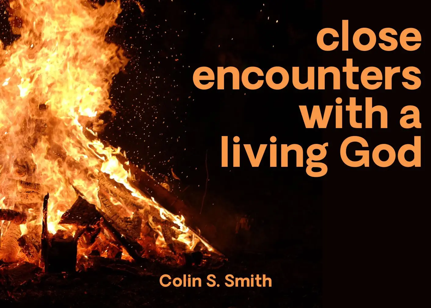 this is the featured image of the Close Encounters with the Living God series