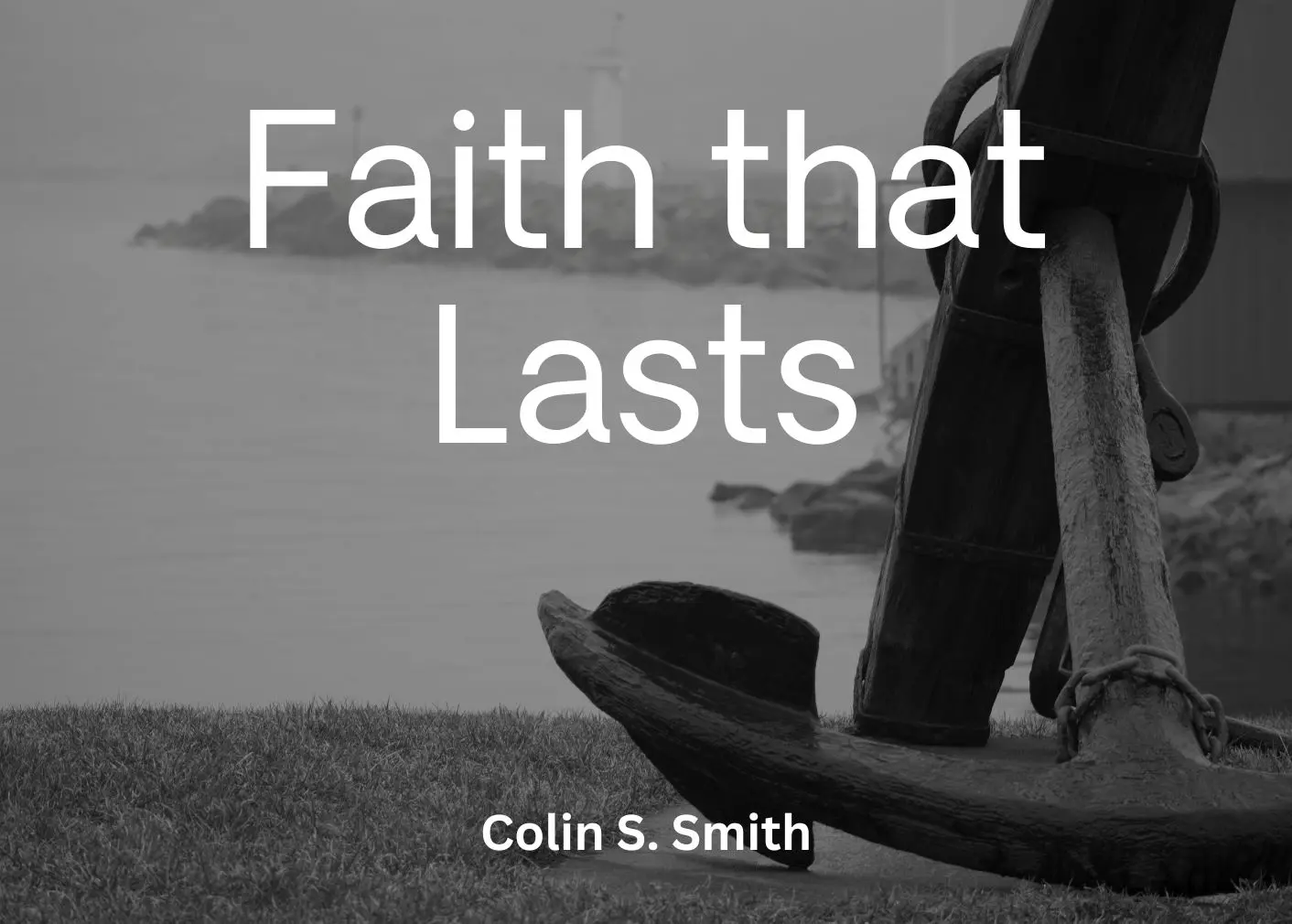 this is the featured image of the Faith That Lasts series