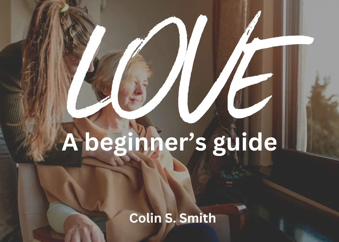 this is the featured image of the Love: A Beginner’s Guide series