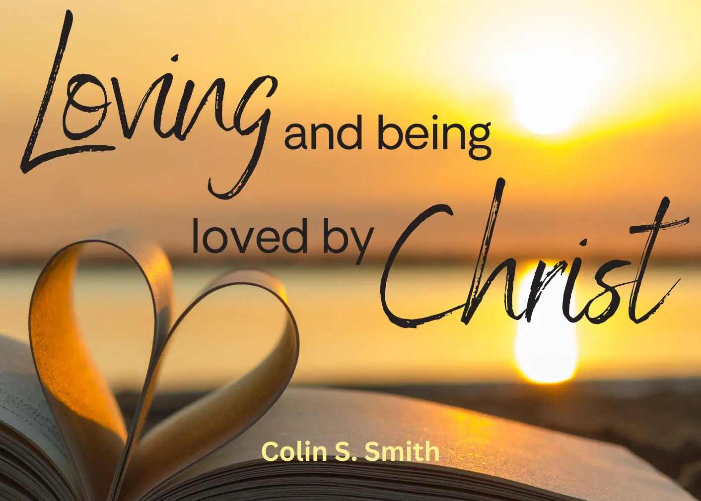 this is the featured image of the Loving and Being Loved by Christ series
