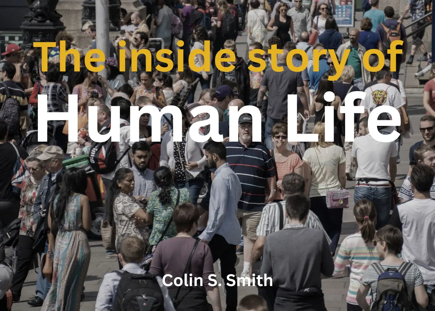 this is the featured image of the The Inside Story of Human Life series